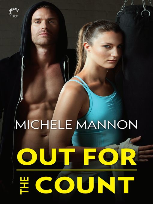 Title details for Out for the Count by Michele Mannon - Available